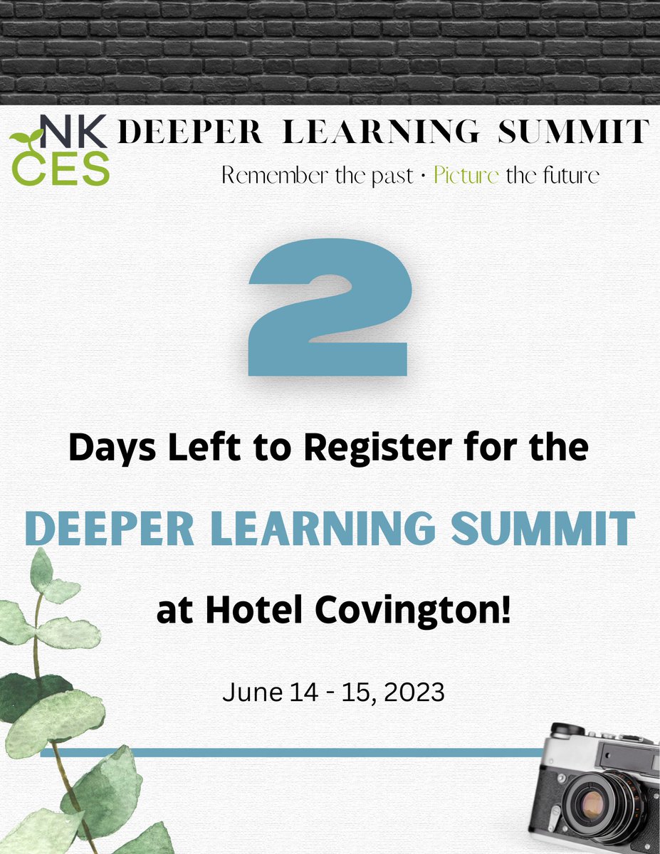 Only 2 days left to register for the Deeper Learning Summit at Hotel Covington on June 14 - 15.  bit.ly/NKYDLSummit #KYDL #connectgrowserve