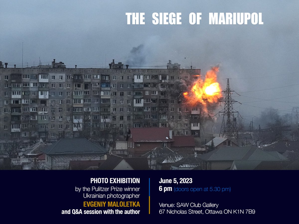 'The Siege of Mariupol' photo exhibit by the Pulitzer Prize winner📷 Evgeniy Maloletka to reflect on the scope of human tragedy caused by russia's war Join us for Q&A session with the photographer 📅 June 5 ⏰ 5:30 PM EST 📍SAW Club Gallery in Ottawa RSVP to emb_ca@mfa.gov.ua