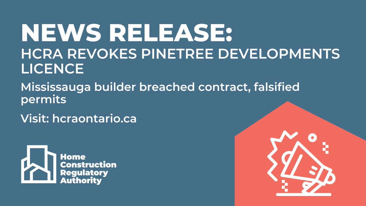 Pinetree Developments Inc. is no longer licensed to build or sell homes in Ontario, following an inspection by the Home Construction Regulatory Authority (HCRA) and revocation of the company’s licence.

Read the news release here: bit.ly/3ITHlSJ