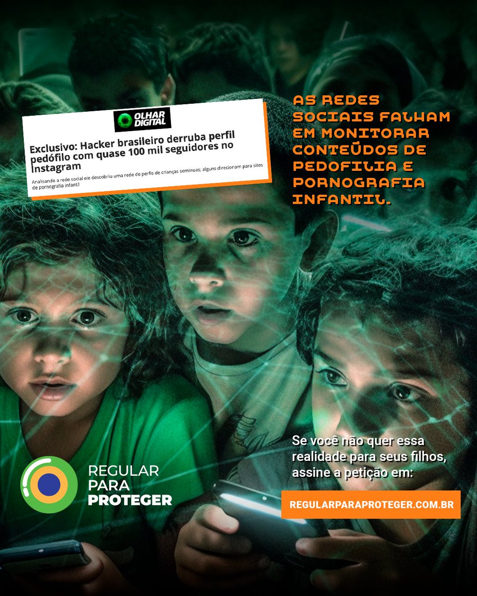 Saber que nossas crianças estão cada vez mais expostas em ambientes virtuais inseguros é desesperador. 

Exigimos que elas tenham um ambiente digital saudável e responsável. Queremos nossas crianças seguras!

regularparaproteger.com