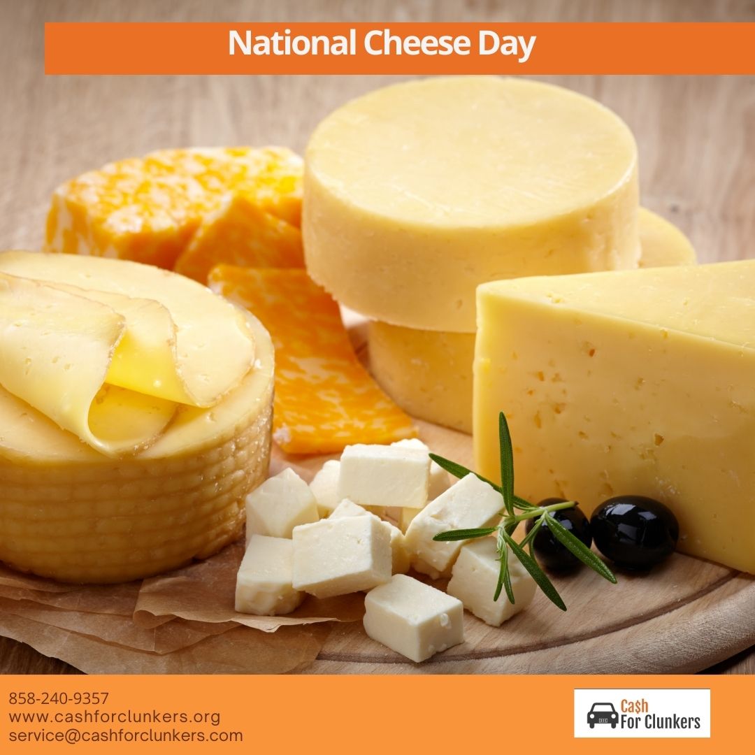 This day is in reverence of the queen of all dairy, the big cheese. #UnwantedCars #JunkCars #FreeTow #CashforClunkers #NationalCheeseDay