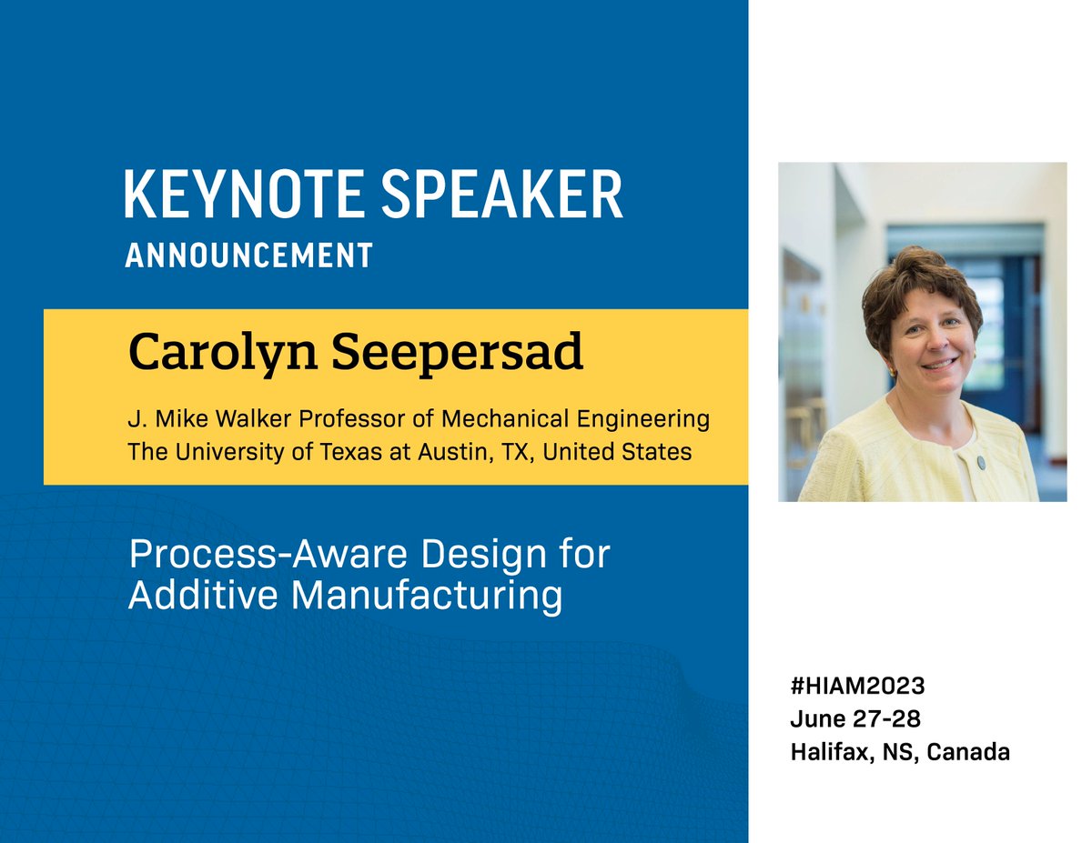 Delighted to have Carolyn Seepersad from <a href="/UTAustin/">UT Austin</a> as one of our keynote speakers for the first session of #HIAM2023 Conference, which focuses on #DfAM. Register before June 10 to hear her insightful talk on process aware design for #additivemanufacturing. nserc-hi-am.ca/2023/