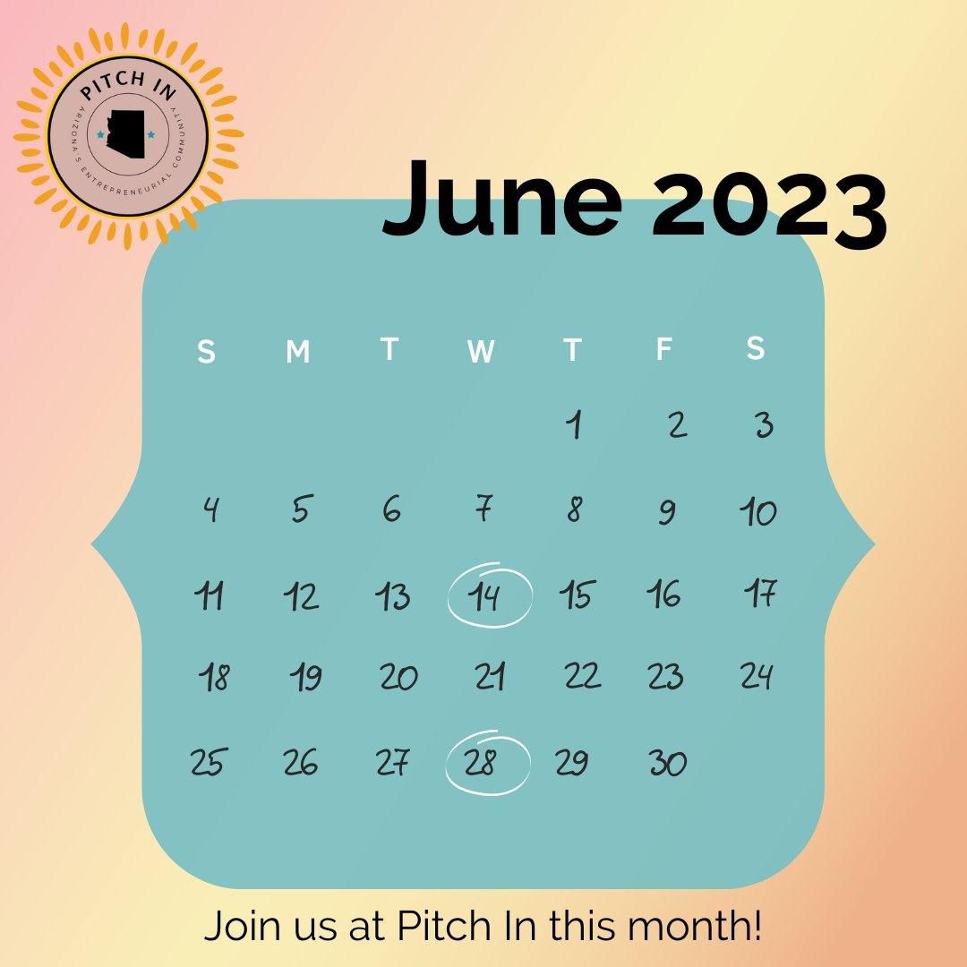 PitchInAZ's tweet photo. Happy June everyone! 🌞

We’ve got 2 exciting events and 4 incredible #entrepreneurs lined up for you this month at Pitch In.

Mark your calendars for June 14th and 28th and join us in Peoria, Mesa, or virtually! https://t.co/7XwduV47pp