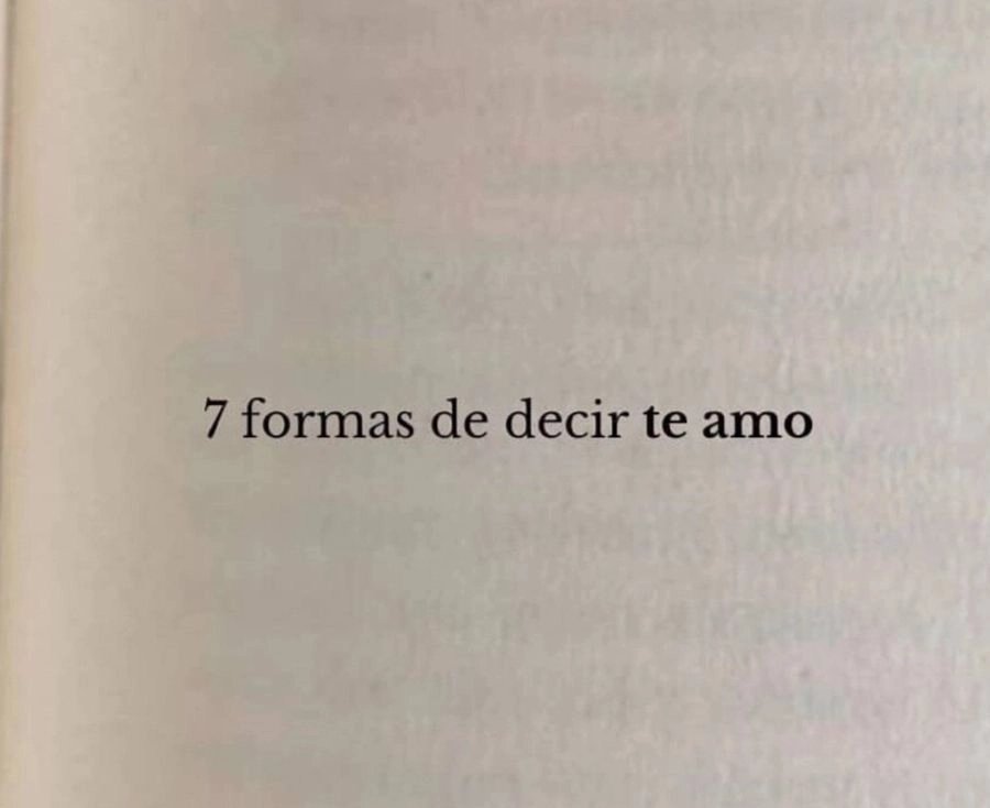 No sé quien necesita leer esto hoy, pero:

A veces, "te quiero", se dice de muchas otras formas.