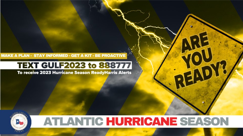 Hurricane Season has officially begun! Are you ready? Take the 30 days of June to make sure your plan, kit, and information is up to date with your family’s needs! Text GULF2023 to 888777 to receive ReadyHarris Hurricane Season Alerts. Visit ReadyHarris.org ! #Ready30