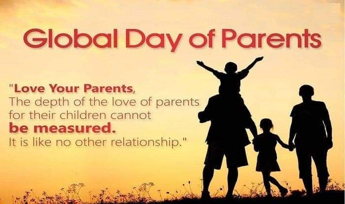 #GlobalParentsDay

माता-पिता हमारे मानसिक, शारीरिक, सामाजिक और भविष्य के विकास में महत्वपूर्ण भूमिका निभाते हैं।  

वे असली भगवान हैं, हमारे पहले शिक्षक हैं और हमारे जीवन के हर कदम पर हमारी मदद करते हैं।

अभिवावक ही हमें जीवन की सही राह दिखाते है।