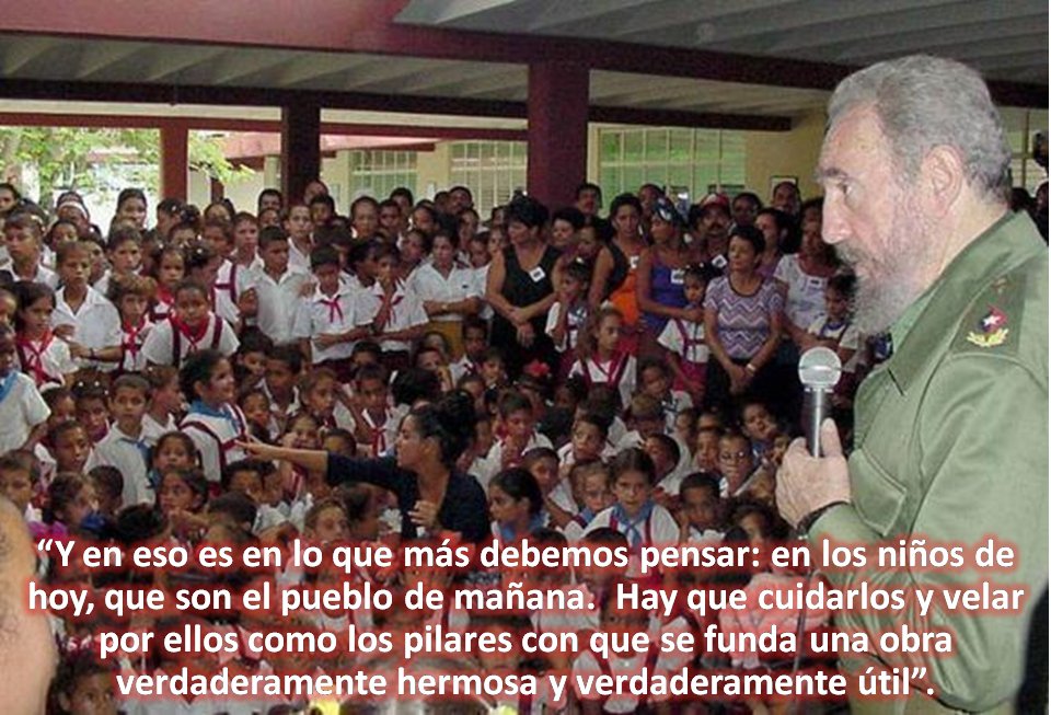 De #Fidel su inagotable legado #DiaDeLaInfancia #EducacionGuanabacoa #EducaLaHabana