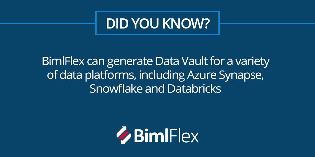 Did you know #BimlFlex can generate Data Vault for a range of data platforms such as #Azure #AzureSynapse, #Snowflake, and #Databricks? #biml