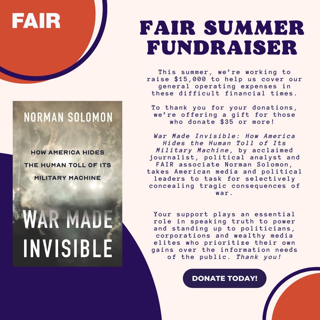 FAIRmediawatch's tweet photo. Our small but scrappy team works tirelessly to uncover and spread the truth, even amid deliberate noise, confusion and fear mongering.
Help us meet our goal this summer!
Click the link to contribute and order your copy of #WarMadeInvisible.
https://t.co/bPN3j0Jdka https://t.co/kRf8ord88W