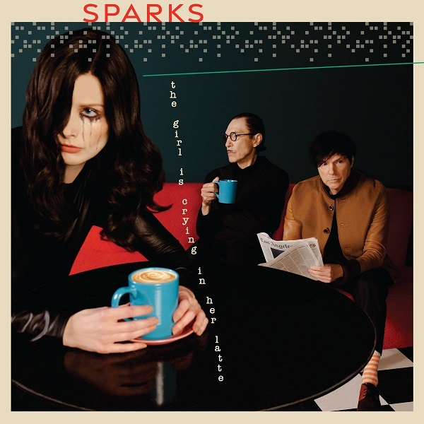 #Álbum del día:

Sparks – The Girl Is Crying In Her Latte (2023)

#Spotify ⇒open.spotify.com/album/48efvnoB…
#AppleMusic ⇒music.apple.com/us/album/the-g…
#YouTube ⇒youtube.com/playlist?list=…

#Playlist, #música, #electrónica, #rock, #dancerock, #synthpop, #music, #electronicmusic, #popindie, #pop