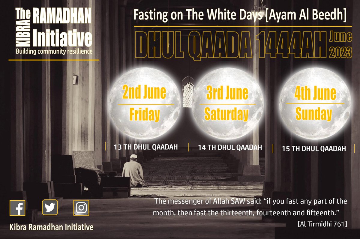 kri_kibra's tweet photo. What are the white days and why do we fast?
Day 2 of the 5 Day #fastathon, Day 1 of #fasting on the #whitedays (Ayam Al beedh) of #DhulQadah 1444AH
Team #rayyan https://t.co/BN5lObVvwt