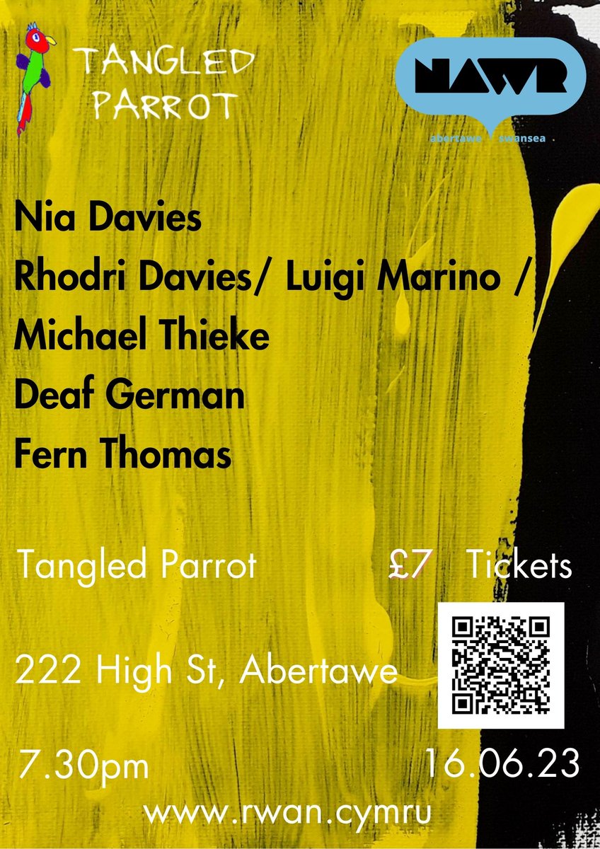 The next NAWR is on the 16th June in @tangledparrot on Swansea High St. Featuring @niapolly Rhodri Davies /Luigi Marino/Michael Thieke @DeafGerman1 & @fern_thomas Tickets are £7 here: shorturl.at/vDSW8 Artist Bios and links below 👇👇 Come on down. XX
