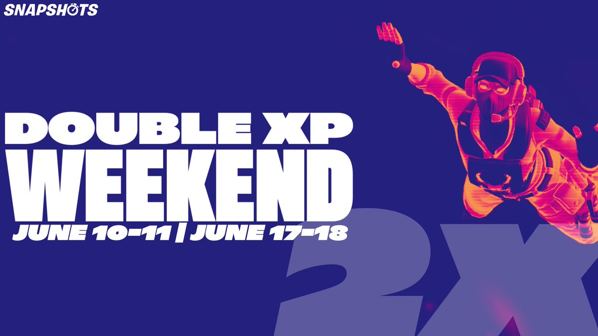 Snapshots Battle Royale on Twitter "ICYMI Double XP Weekend is BACK