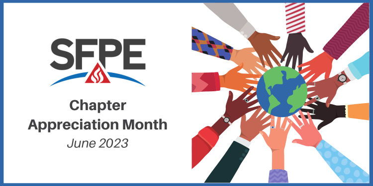 Celebrating SFPE Chapter Appreciation Month! 

Throughout the month of June, we want to express our gratitude and recognize the exceptional work done by SFPE's 120+ chapters worldwide. 

#SFPE #SFPEChapters #FireProtection #ProfessionalDevelopment  #FireProtectionEngineering