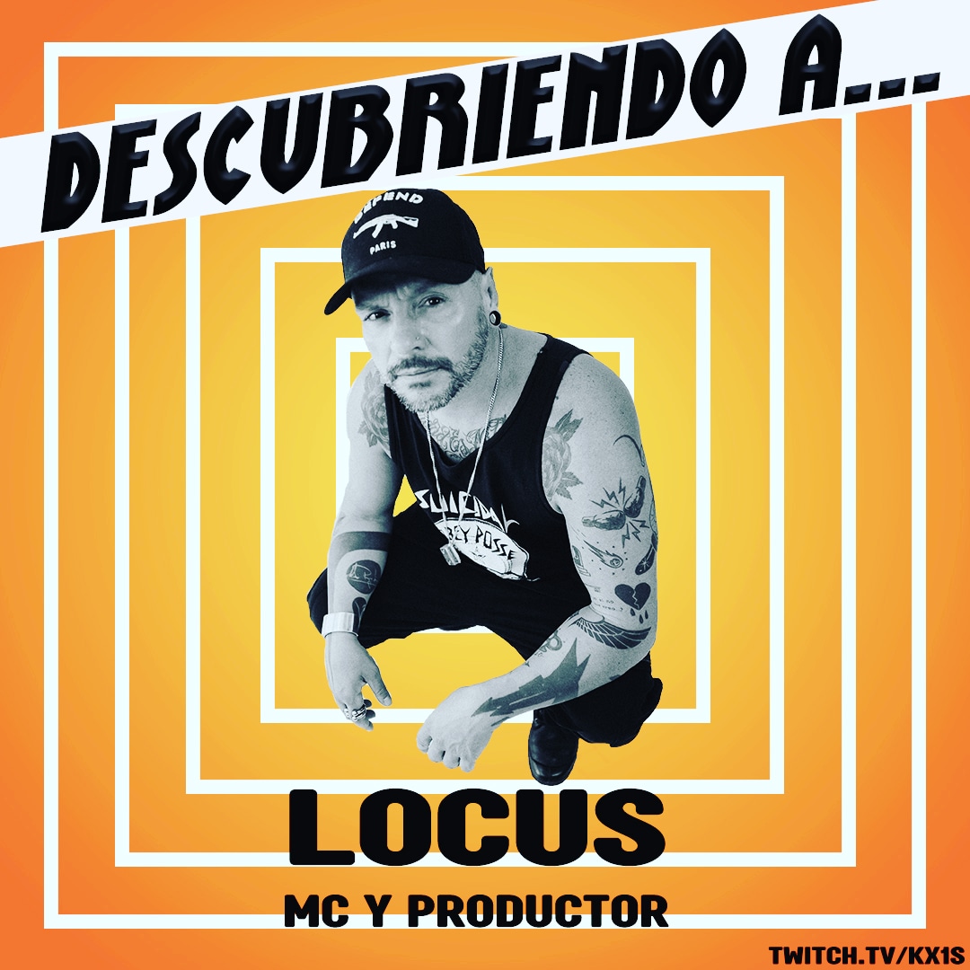Kx1sTwitch's tweet photo. Descubriendo a... LOCUS || 🎤MC y Productor🎤

📆 7 de Junio de 2023.

⏰ 22:00h (España, hora peninsular)

Ven a descubrir a LOCUS un referente dentro dentro del mundo del rap, aunque no solo nos quedaremos ahí, hablaremos también de su reciente obra publicada https://t.co/eXS5GKMQuI