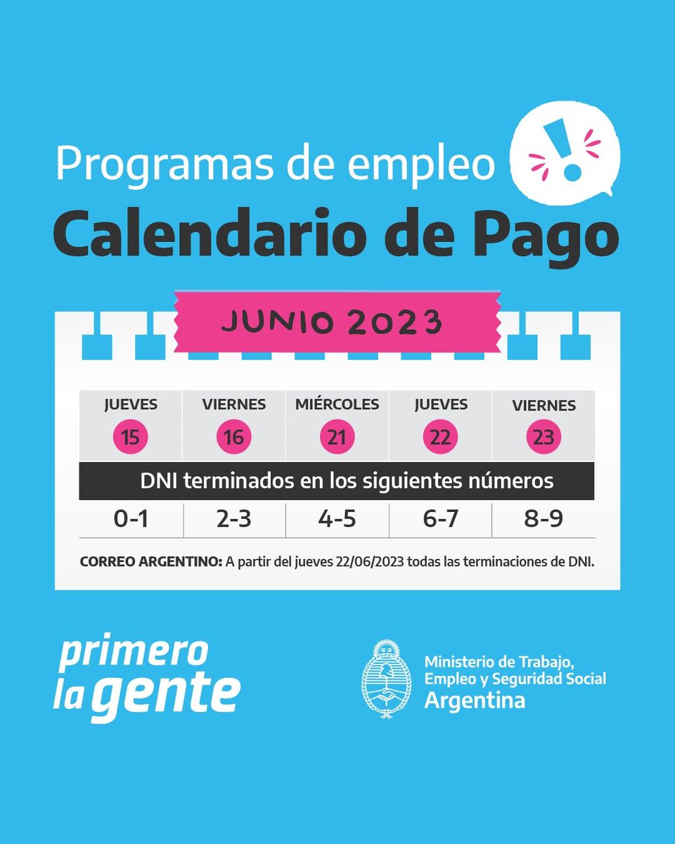 SecTrabajoAR's tweet photo. 📣  Calendario de pagos de #Junio

📆 Recordá las fechas de cobro de los programas de empleo del #MTEySS

✉ A partir del 22/06, todas las terminaciones de DNI por Correo Argentino.

Si tenés dudas o consultas 👇
📱0800 222 2220
✉ portalempleo@trabajo.gob.ar https://t.co/0PvkllQbsN