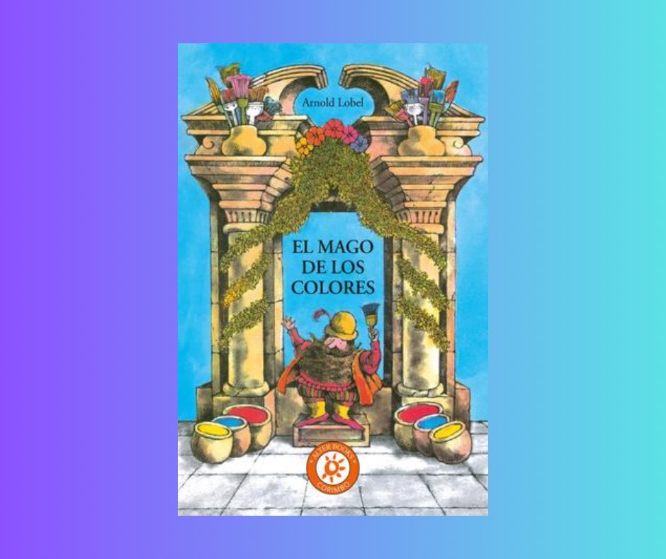 Editorial Oceano de México (@oceanomexico) on Twitter photo "El mago de los colores" 🌈 es una historia de Arnold Lobel, en la que cuenta cómo un Mago descubre el color azul, el rojo y el amarillo. Se da cuenta que mezclando los colores, su mundo y el de las personas luce más hermoso. <a href="/ECorimbo/">Editorial Corimbo</a> "El mago de los colores" 🌈 es una historia de Arnold Lobel, en la que cuenta cómo un Mago descubre el color azul, el rojo y el amarillo. Se da cuenta que mezclando los colores, su mundo y el de las personas luce más hermoso. <a href="/ECorimbo/">Editorial Corimbo</a>