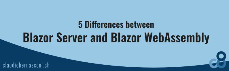 5 Differences between Blazor Server and Blazor WebAssembly by @chbernasconic claudiobernasconi.ch/2023/05/28/5-d… #aspnetcore #blazor