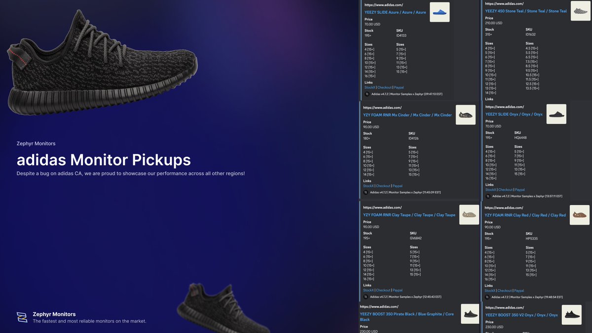 Yeezy Day 🔥

Overall, Zephyr’s adidas module performed well throughout the drop, despite a bug on adidas CA! 👟

Make sure you’re always covered: zephyrmonitors.com