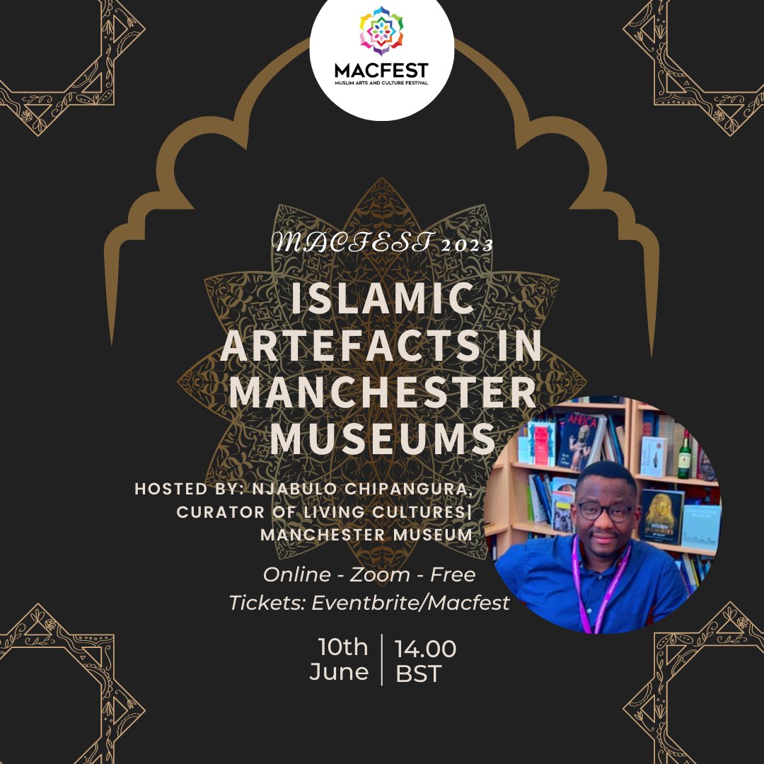 #macfest2023 - join @MACFESTUK for an informative session as we explore some key #islamic #artifacts from the @McrMuseum Islamic Collection!
Book your free online event with this link: eventbrite.co.uk/e/macfest-2023…
@NusratAhmedMM
@QaisraShahraz 
@ManchesterSAHM