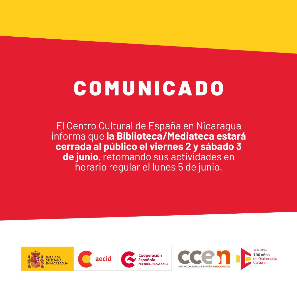 📢COMUNICADO | Este viernes 2 y sábado 3 de junio la Biblioteca/Mediateca del Centro Cultural de España en Nicaragua estará cerrada al público. Las labores de reanudarán en horario regular el lunes 5 de junio.