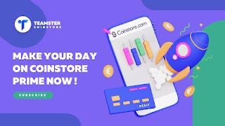 Let Coinstore Prime make your day extraordinary. Enjoy exclusive benefits, fast shipping, unlimited streaming, and more. Elevate your everyday experience with Prime and discover a world of convenience & entertainment.
#blockchain #Coinstore #coinstoreteamster #choosecoinstore
