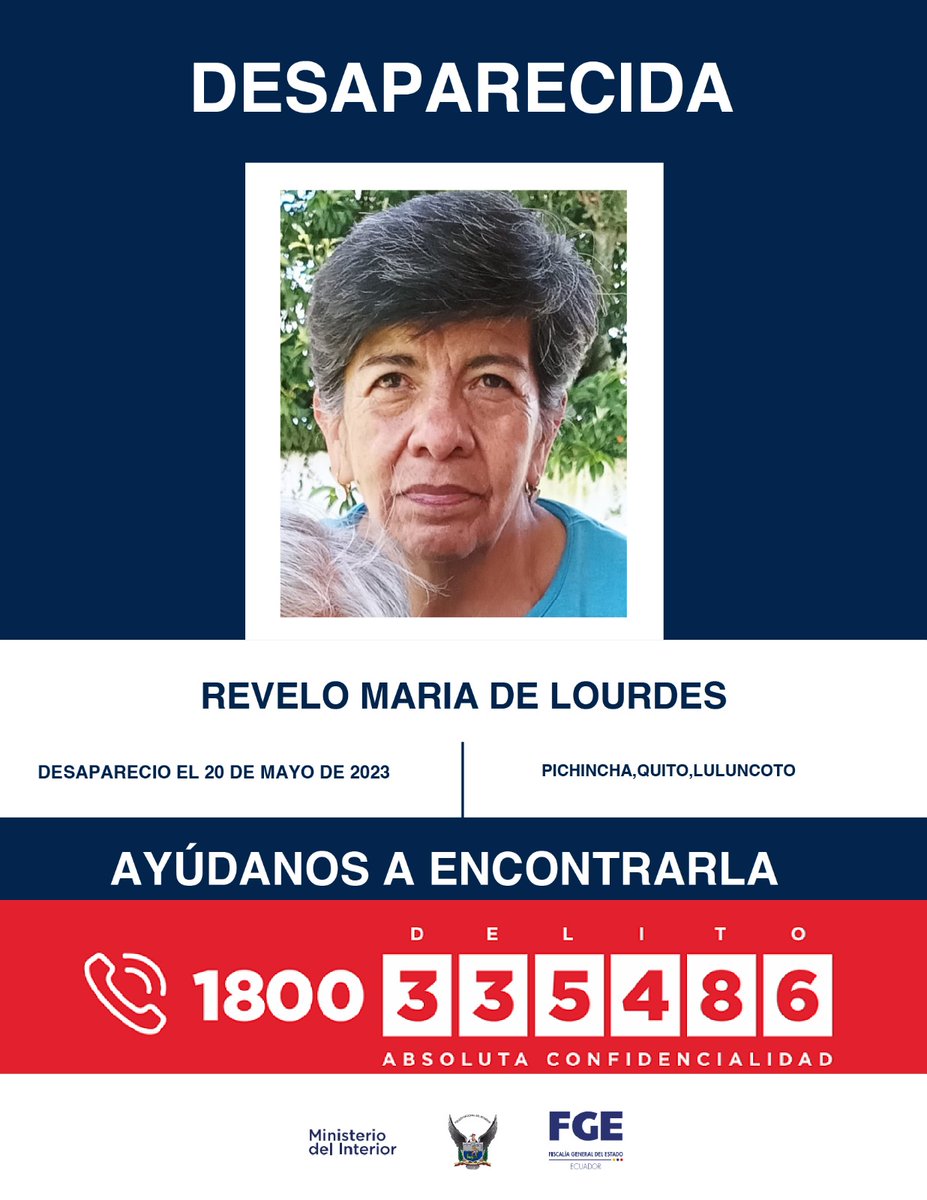 #ATENCIÓN | #Pichincha: si tienes información sobre la ubicación de María de Lourdes Revelo, comunícate de inmediato con las autoridades. Desapareció el 20 de mayo en Luluncoto, sur de #Quito. #DesaparecidosEcuador
