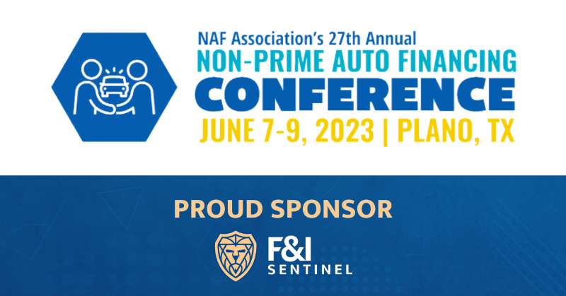 F&amp;I Sentinel is proud to sponsor the Non-Prime Auto Financing Conference! Join us in Plano, Texas, from June 7-9 to engage in insightful discussions and network with industry leaders. Learn more and register: nafassociation.com/2023-non-prime…