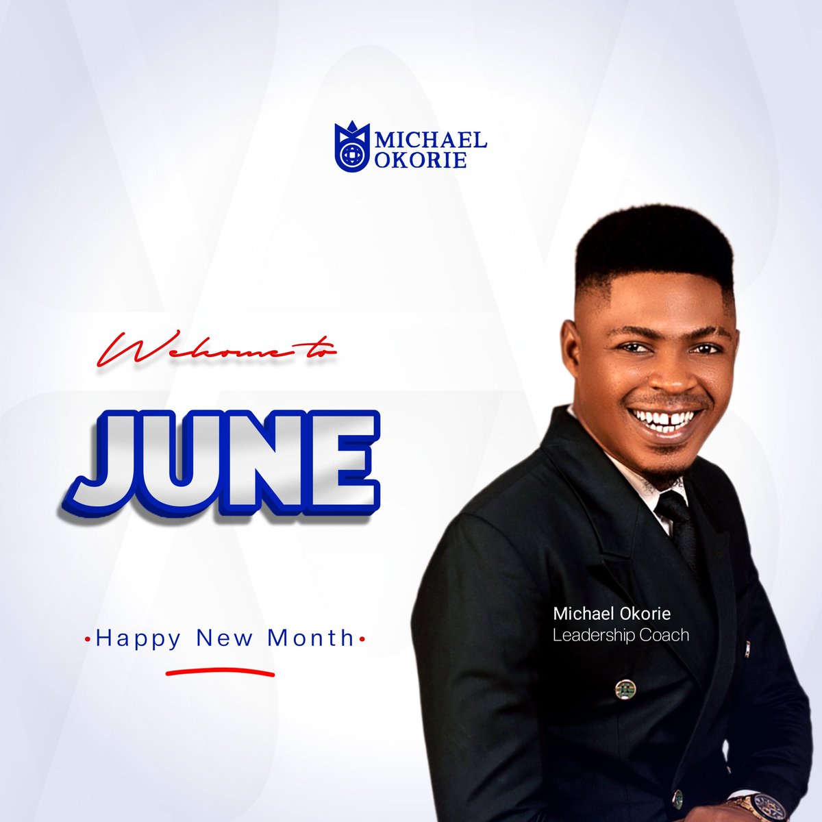 Happy New Month #Family.

This new month, I pray you have the tenacity to push beyond the boundaries of your excuses and limitations.

It will be a great month for you.

Welcome to June!

I'm Rooting For You.

#themichaelokorie #leadership #effectiveness #peakperformance #june