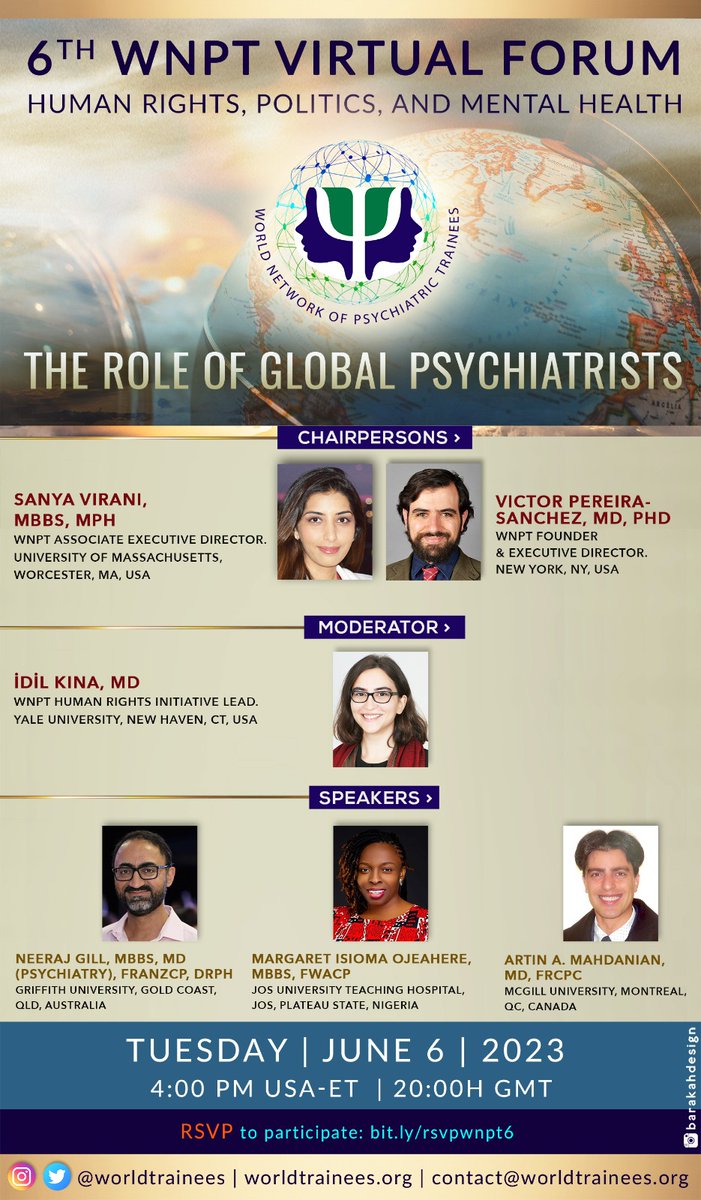 The 6th Virtual Forum of the World Network of Psychiatric Trainees, focused on Human Rights, Politics, and Mental Health, will take place on Tuesday, June 6, at 4pm US-EST (20h GMT). Please join us! Registration: bit.ly/rsvpwnpt6