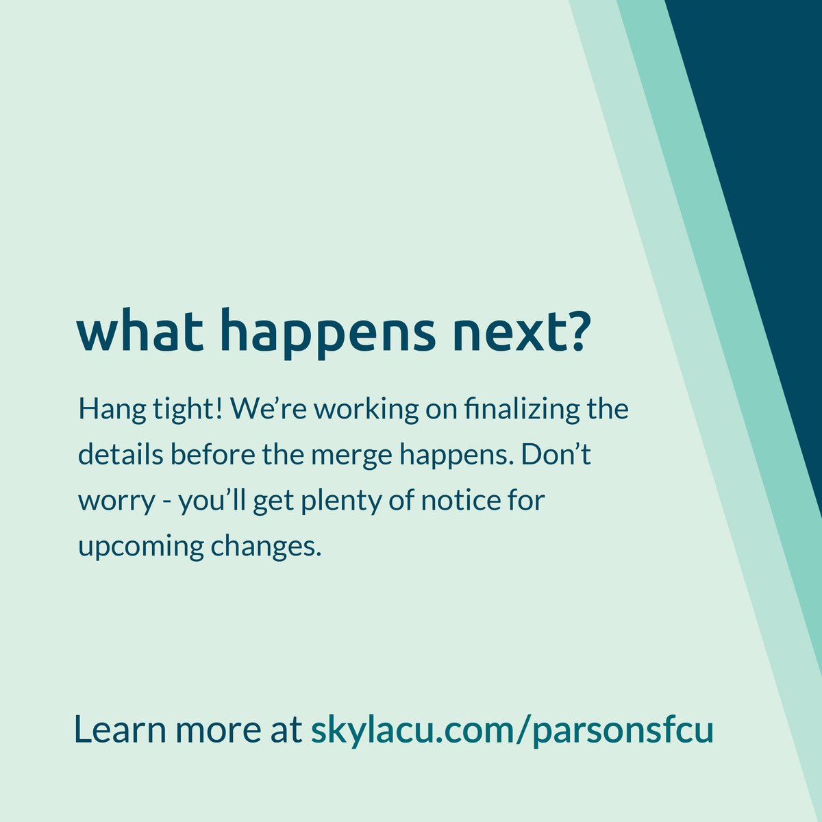 Check out these FAQs to learn more about our merger with Skyla! Visit the link in our bio for more information.

#SkylaCU #ParsonsFCU #BuildingAmazing #BelieveInBetter