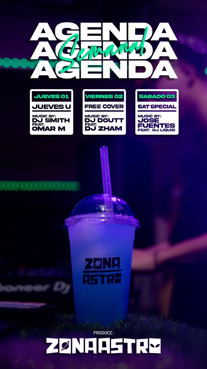 ZonaAstro's tweet photo. ¿Que día nos visitan? 💜

Jueves: 
Dj Smith 
Universitarios GRATIS hasta las 12:00a.m.

Viernes: 
Dj Doutt 
Entrada GRATIS para todos.

Sábado: 
Dj Jose Fuentes 
Mujeres GRATIS hasta las 11:30p.m. https://t.co/2knHPTON2M