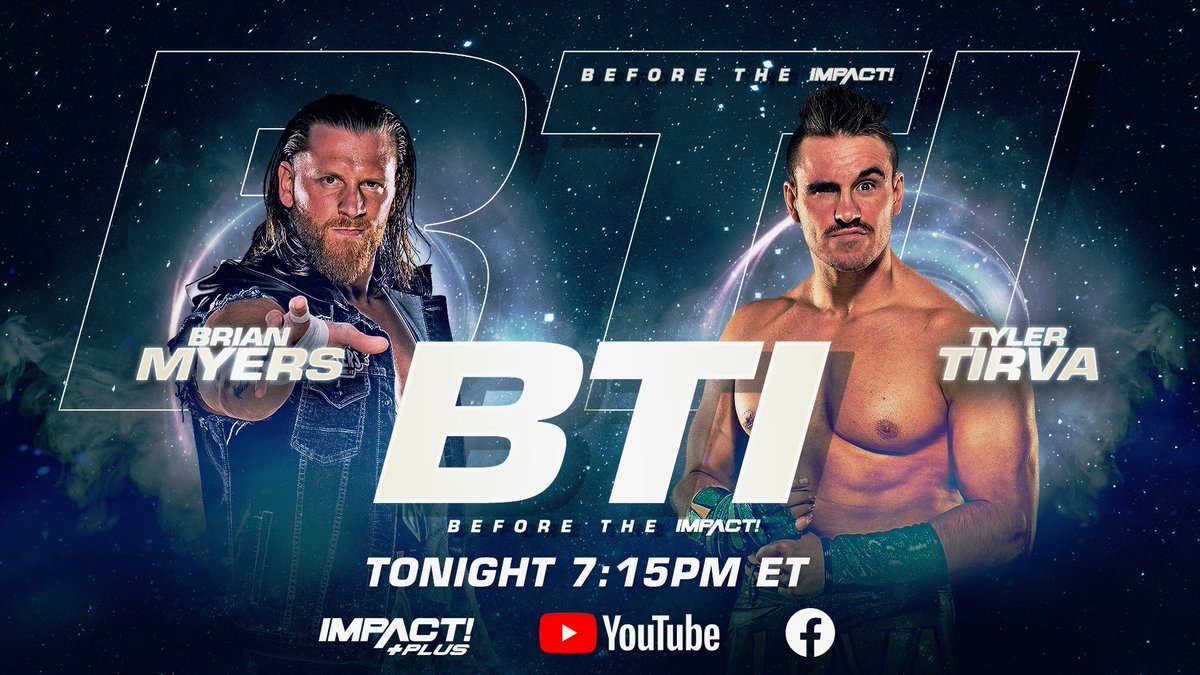 Also, don’t miss 1-on-1 contest as @Myers_Wrestling takes on @TylerTirva on #BeforetheIMPACT at 7:15 ET on @youtube, @IMPACTPlusApp & Facebook!