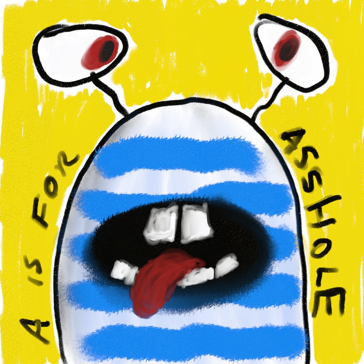 I may have a whole alphabet of these... I had planned a not so suitable for children's book, but I think I might just mint 26 1/1s for a few tez each. Haven't minted anything in a while though. 🤔🤔🤔