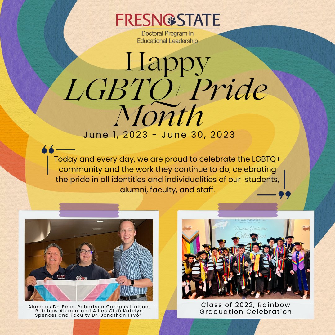Happy LGBTQ+ #PrideMonth! Today and everyday we recognize the history and achievements of the LGBTQ+ community 🎉🏳️‍🌈 #EdDFresnoState #DoctorofEducation #EdDLeadership