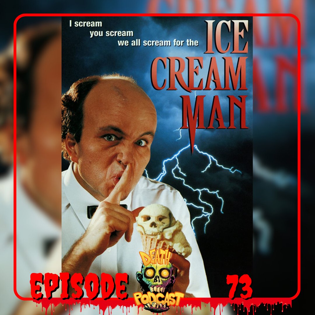 DeathByPodcast's tweet photo. Episode 73 is live, and this week we watched 1995's #ClintHoward picture, #IceCreamMan! It's sure to make you soft-serve in your pants! JOIN US. Everywhere you pod! https://t.co/E7Ou3q6Dq8

#HorrorMovies #HorrorCommunity #vhs https://t.co/GjMzi1wiRG