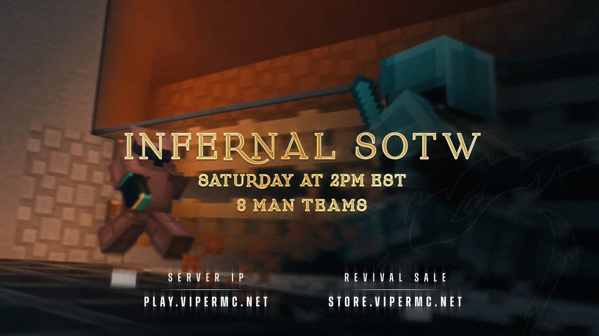 Infernal's EOTW is on Friday at 5PM EST followed by Infernal's SOTW on Saturday at 2PM EST!

Today, we will be giving away the following:

🐍 5 High Roller Ranks
🐍 7 Pyro Ranks
🐍 10 Mystery Boxes
🐍 10 Golden Viper Cloaks

Follow us, retweet, and like to enter. Good luck! 🐍