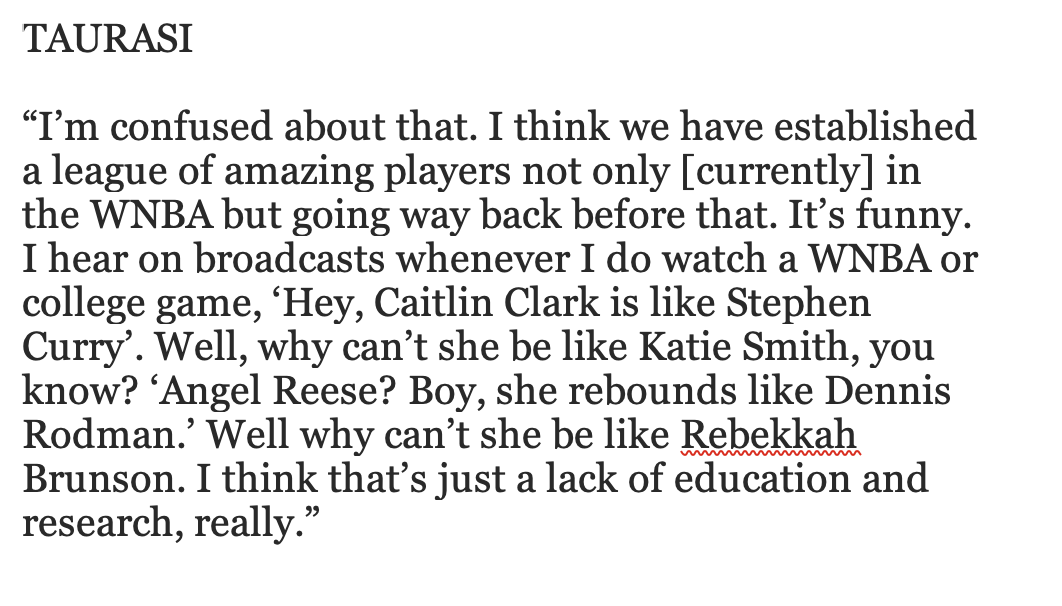 I thought Diana Taurasi gave a really interesting answer today about broadcasters making comparisons when it comes to women's college basketball and WNBA players. Something to think about.