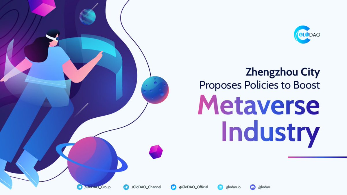 🏙️ Zhengzhou City Proposes Policies to Boost Metaverse Industry

The city of Zhengzhou has introduced policies to support the growth of metaverse companies, offering cash benefits to attract these businesses to establish themselves there...

Read more on: t.me/GloDAO_Channel…