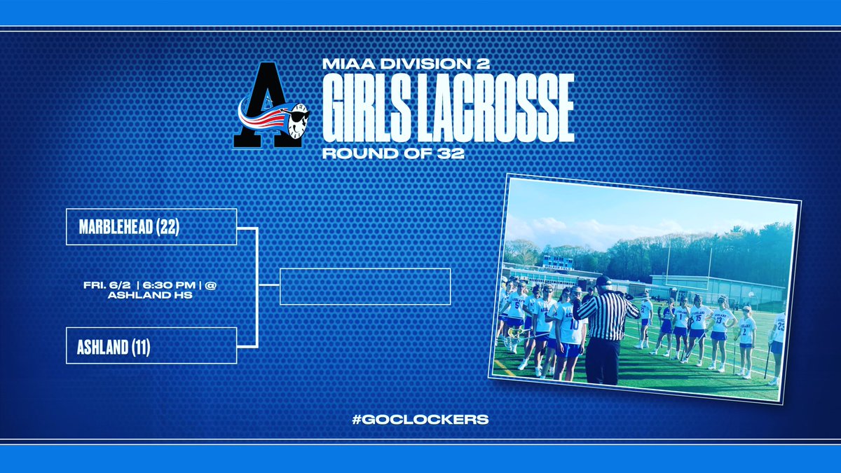 ClockerAD's tweet image. Girls Lax hosts Marblehead following the boys game at 6:30 tomorrow in the D2 Round of 32. Come support the teams! #Clockers @AshlandGirlsLAX @ClockerClub @Kstcoeur @MrsELachapelle @Ms_Sullivan_AHS