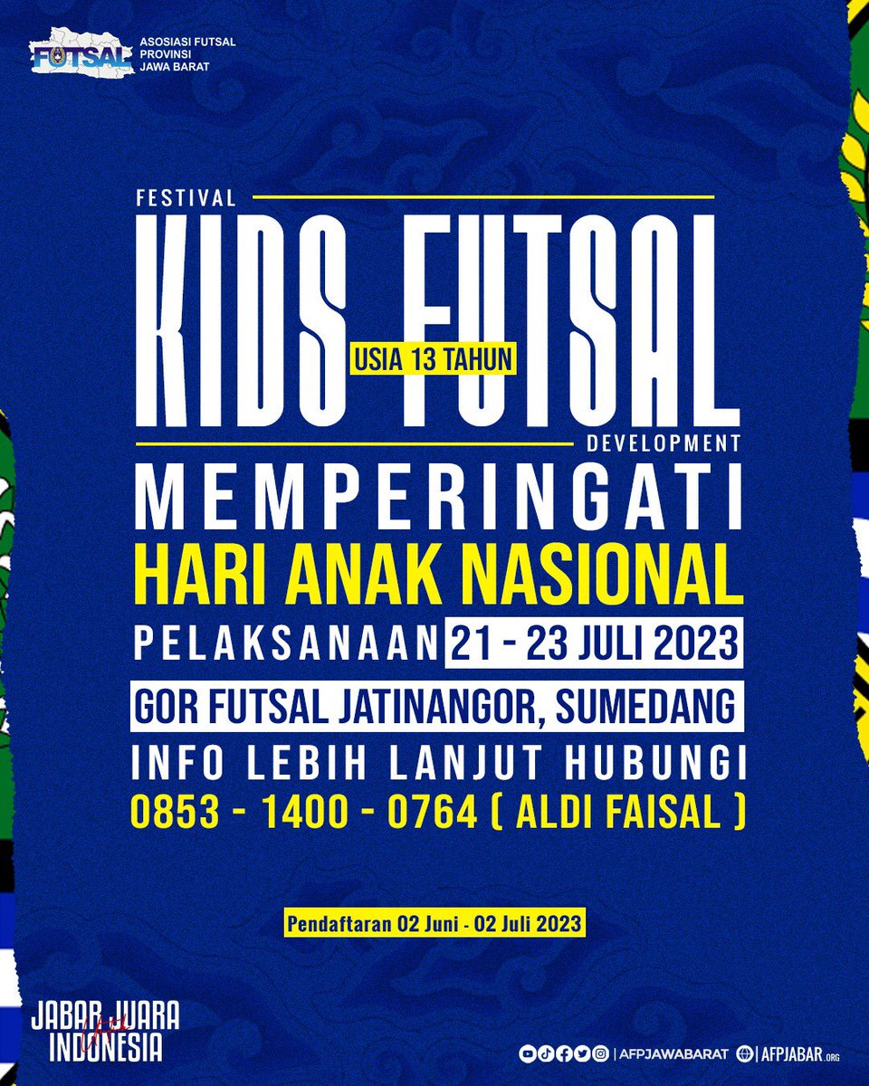 [ FESTIVAL KIDS FUTSAL DEVELOPMENT U-13]

Festival Kids Futsal Development Usia 13 Tahun dalam rangka memperingati Hari Anak Nasional 👦🏻⚽️

🗓: 21-23 Juli 2023
📍: GOR Futsal Jatinangor, Sumedang
📲: 0853-1400-0764 (Aldi Faisal)

_
#KidsFutsal
#KidsFutsalDevelopment
#AFPJawaBarat