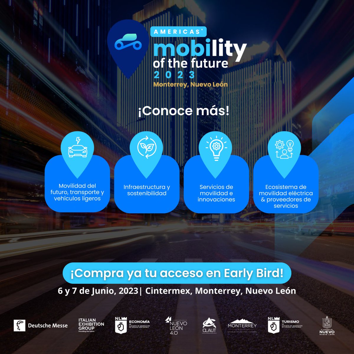 nuevoleon's tweet photo. ¿Estás listo para descubrir cómo será la movilidad del futuro?
¡No te pierdas el #MobilityOfTheFuture!
Este 6 y 7 de junio en Cintermex
Accesos: https://t.co/wTdMNHk5rc. https://t.co/bHs1KQfpzg