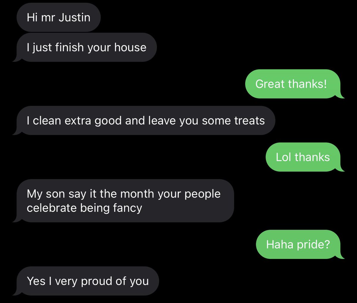 Happy Pride from my cleaning lady.
