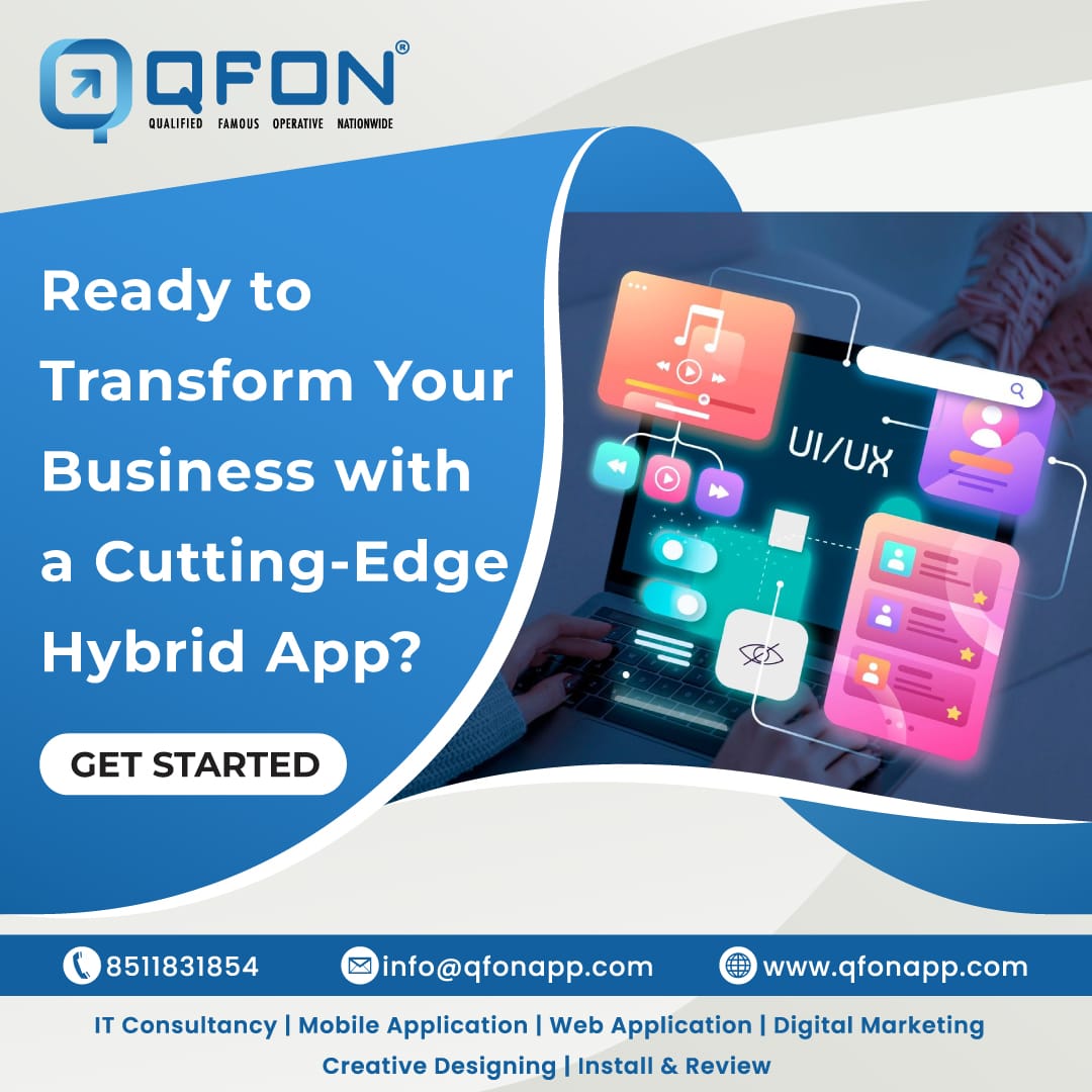 Don't miss out on the incredible benefits our #HybridAppDevelopmentService can bring to your business. 
📌To know more about our #ITServices, Contact us at:📲+91 8511831854, 📧info@qfonapp.com
#hybridapp #MobileApps #BusinessGrowth #qfonapplimited #ajobman #itconsultancy