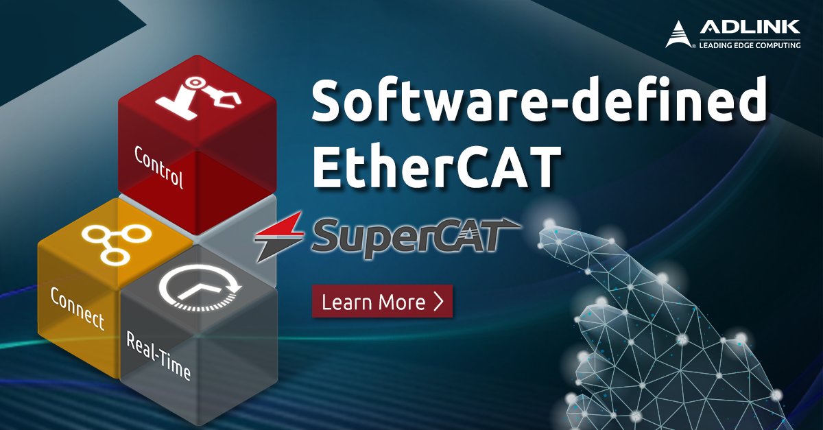 ADLINK_IoT's tweet image. 📢Up to 128 Multi-axes motion controlled only by software.
Quick view for ADLINK's latest software-defined EtherCAT control- SuperCAT series: okt.to/8Vvyg1
#EtherCAT #motioncontrol #SoftwareDefined