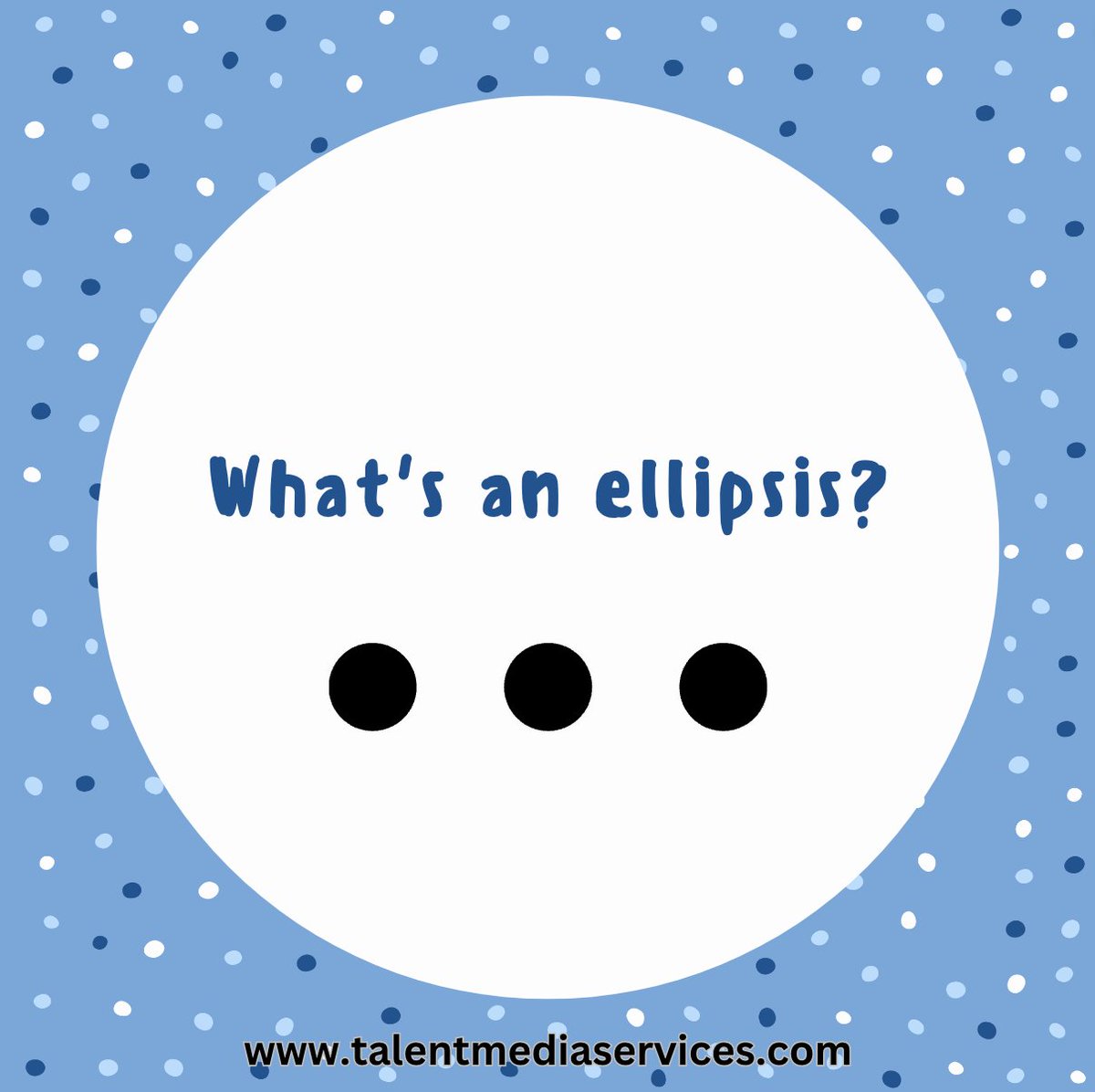 TalentMedia4's tweet photo. Do you know what an ellipsis is and how to use it? Scroll through the slides and learn more. Let TalentMEDIA write it right. https://t.co/zIqQJ6fFss
#english #grammar #ellipsis #punctuation #editorialservices https://t.co/krizsmE9wD