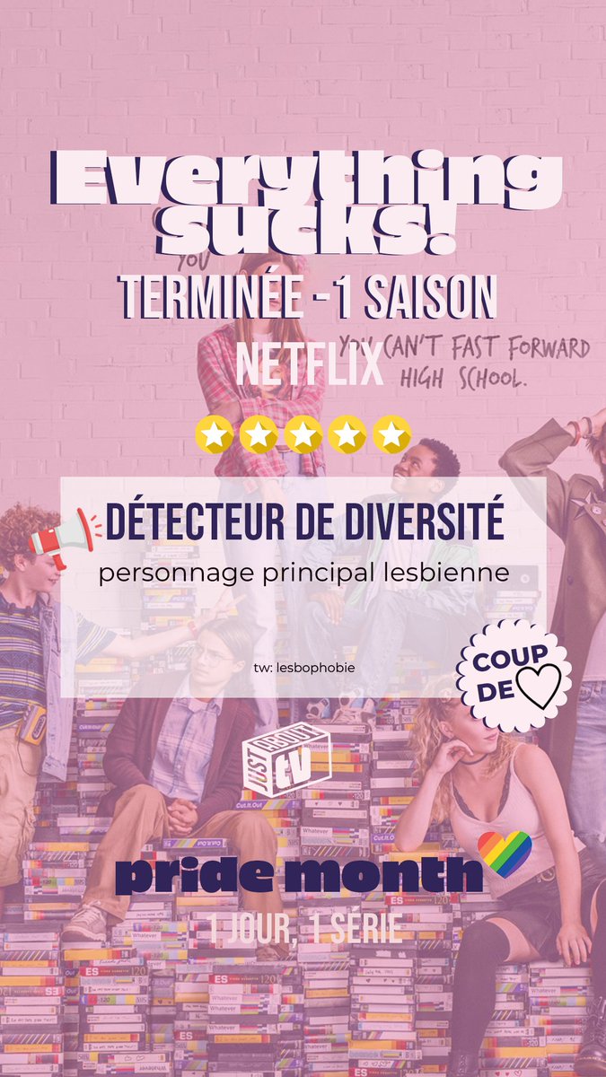 just_about_tv's tweet photo. PRIDE MONTH 🏳️‍🌈
📢1 jour, 1 série dans notre détecteur de diversité

La série du jour, c'est Everything Sucks!, sur @NetflixFR !

🌈 RT si tu as vu la série, ❤️ si elle est dans ta liste https://t.co/MVRgBEgEuF