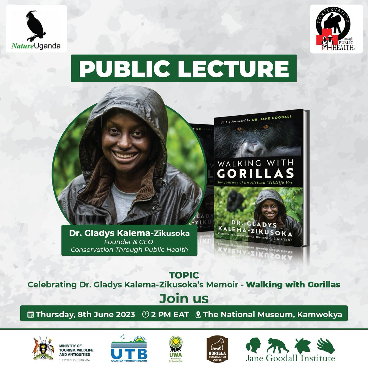 Join us next week on Thursday for a public lecture as we celebrate Dr Gladys Kalema-Zikusoka's memoir - #WalkingWithGorillas. @DoctorGladys @LillyAjarova @JGI_ug 

🗓️ Thur, 8th June 2023
🕑 2:00PM EAT
📍 Uganda Museum