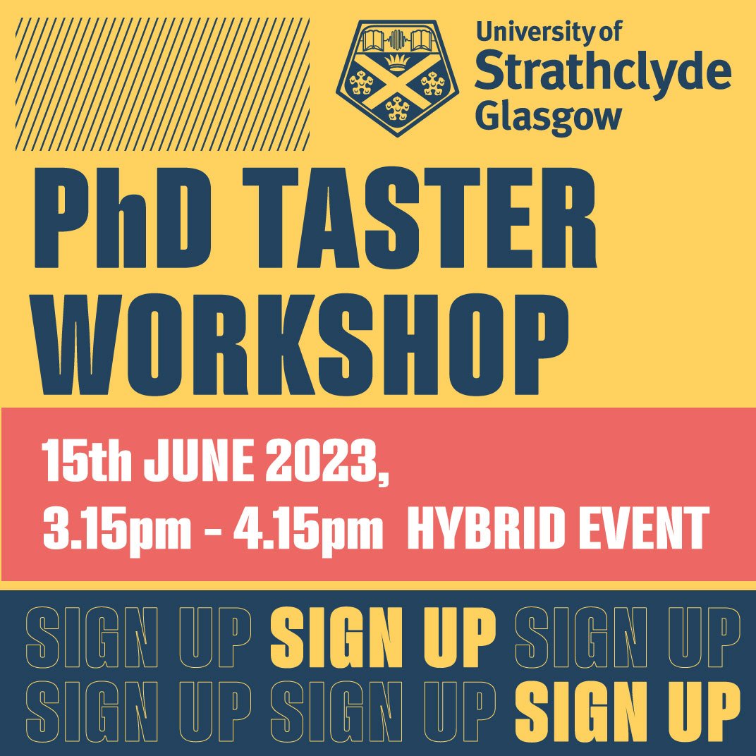 Thinking about a #StrathPhD?

Join us in-person or online on Thursday 15th June for an exciting PhD taster workshop hosted by current doctoral students from across the University.

Register now and we'll be in touch with details for the event: bit.ly/PhDTasterWorks…