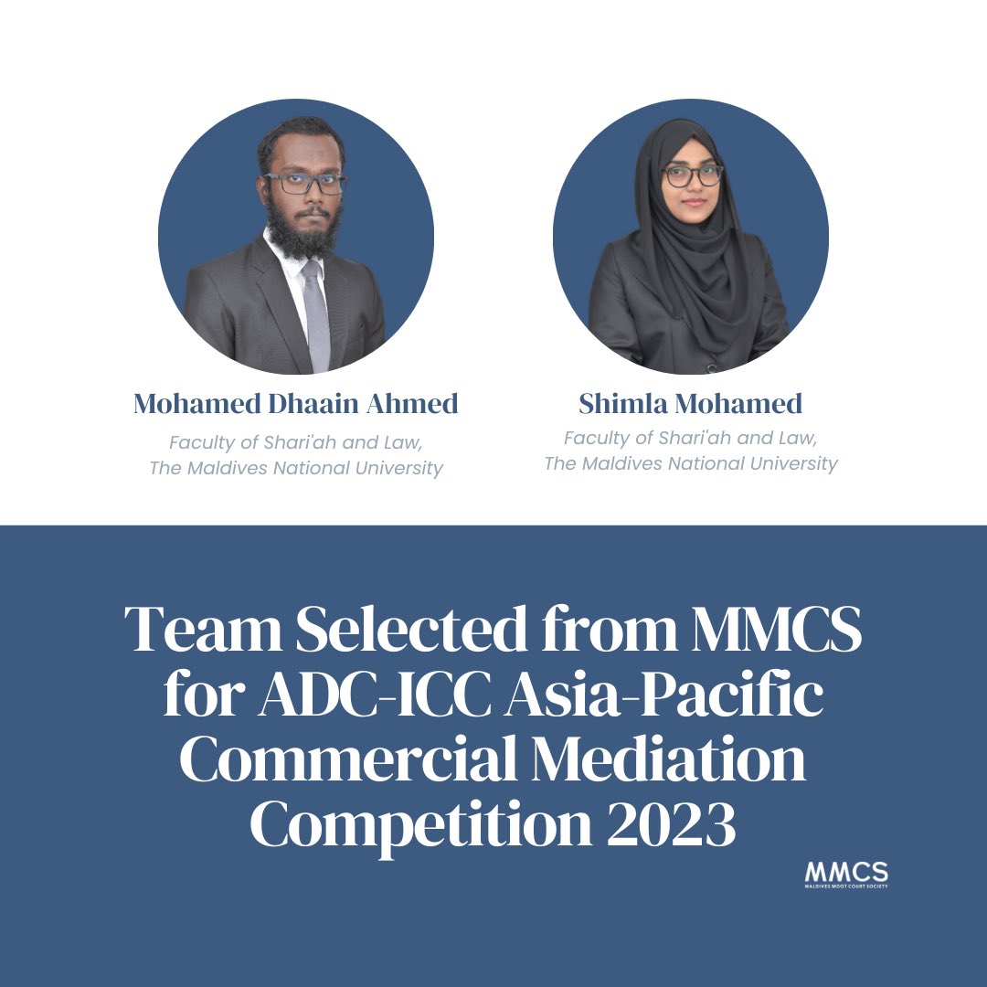 📢 Exciting News! After an extensive selection process involving universities &amp; colleges in Maldives, we have selected a team from Maldives National University for the Asia-Pacific Commercial Mediation Competition by Australian Disputes Centre &amp; International Chamber of Commerce